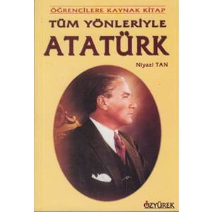 Tüm Yönleriyle Atatürk