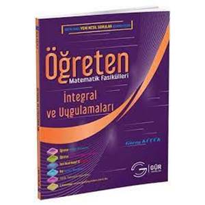 Öğreten Matematik Fasikülleri - İntegral Ve Uygulamaları Konu Anlatımlı