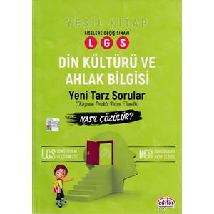 Editör Yayınevi LGS Din Kültürü ve Ahlak Bilgisi Yeni Tarz Mantık Muhakeme Soruları Nasıl Çözülür Yeşil Kitap