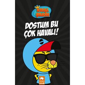 Kral Şakir 5 - Dostum Bu Çok Havalı!