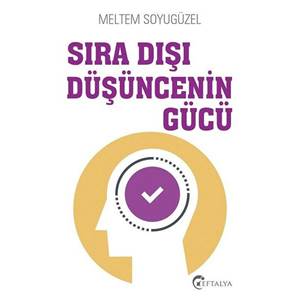 Sıra Dışı Düşüncenin Gücü