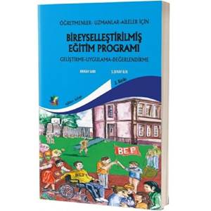 Öğretmenler, Uzmanlar, Aileler İçin Bireyselleştirilmiş Eğitim Proğramı