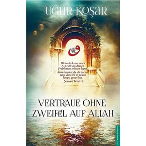 Vertraue Ohne Zweifel Auf Allah