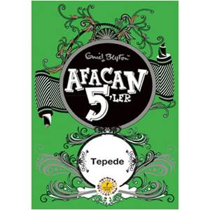 Afacan 5 ler 16 - Tepede