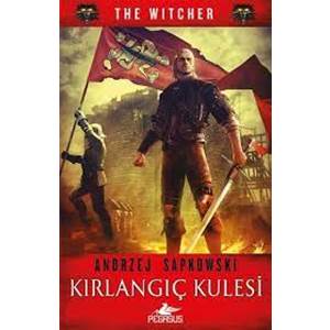 Kırlangıç Kulesi The Witcher Serisi 6 Andrzej Sapkowski