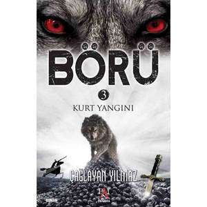 Börü 3 - Kurt Yangını