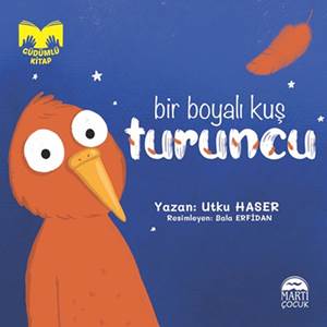 Bir Boyalı Kuş Turuncu