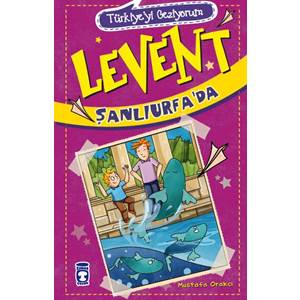 Levent Şanlıurfada - Türkiyeyi Geziyorum 2