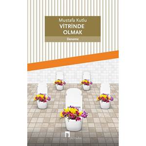 Vitrinde Olmak