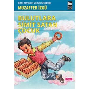 Bulutlara Simit Satan Çocuk