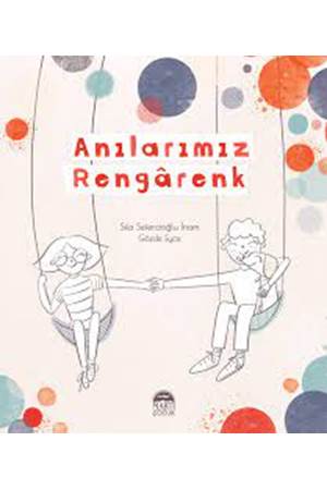 Anılarımız Rengarenk