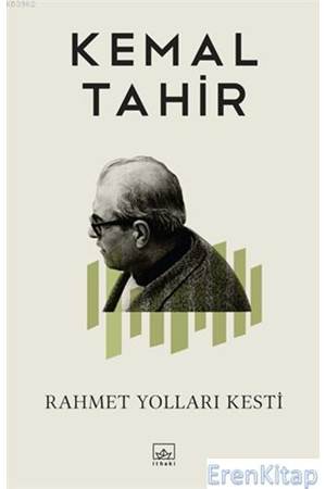 Rahmet Yolları Kesti