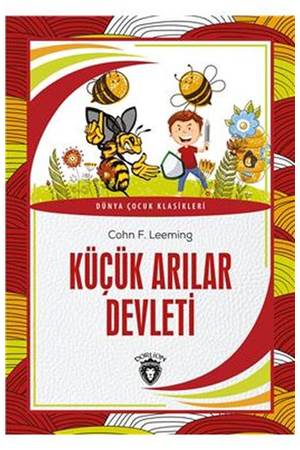 Küçük Arılar Devleti Dünya Çocuk Klasikleri (7-12 Yaş)