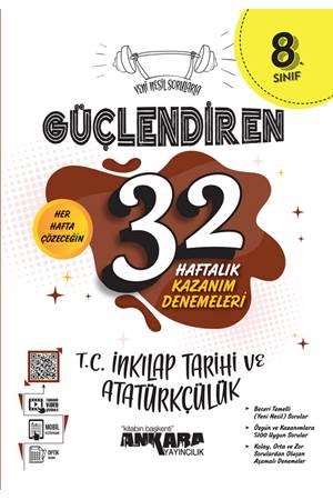 ANKARA 8.SINIF T.C. İNK.TAR.VE ATATÜRKÇÜLÜK 32 HAFTA KAZANIM DENEMESİ