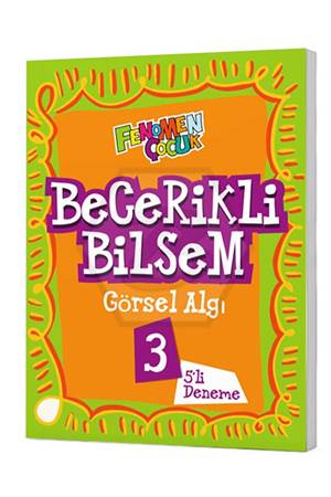 FENOMEN ÇOCUK BECERİKLİ BİLSEM 3 GÖRSEL ALGI (5 DENEME)