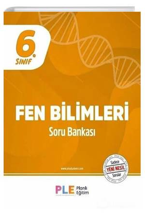 Ple 6.Sınıf - Fen Bilimleri - Soru Bankası