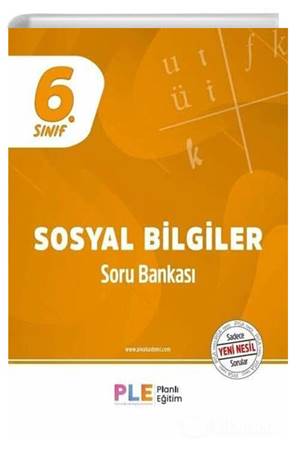 Ple 6.Sınıf - Sosyal Bilgiler - Soru Bankası