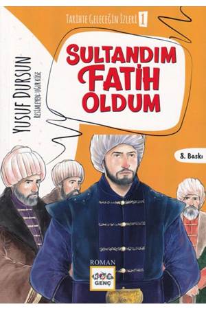 Sultandım Fatih Oldum