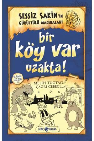 Sessiz Sakin’in Gürültülü Maceraları 7 - Bir Köy Var Uzakta!