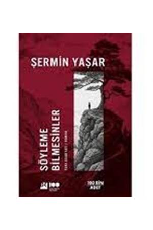 Söyleme Bilmesinler