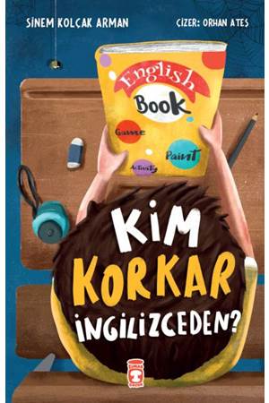 Kim Korkar İngilizceden?