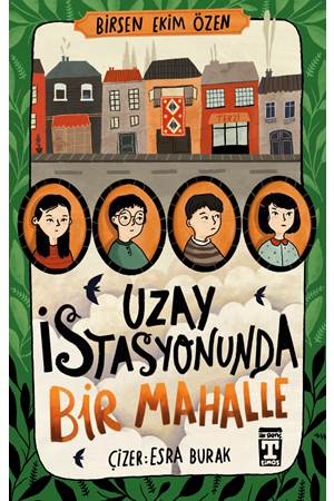 Uzay İstasyonunda Bir Mahalle