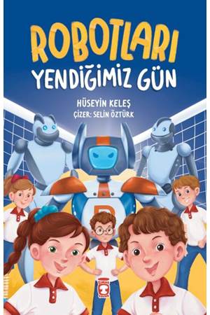 Robotları Yendiğimiz Gün