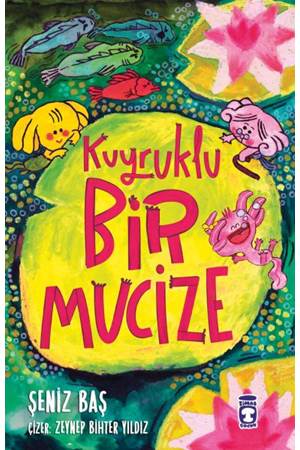 Kuyruklu Bir Mucize