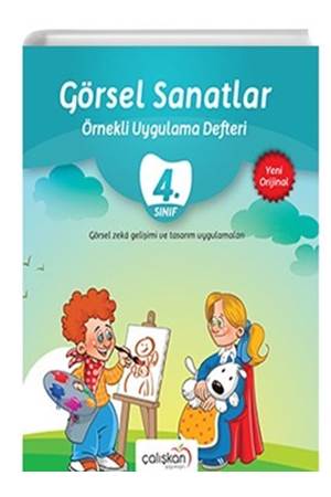 4. Sınıf Görsel Sanatlar Örnekli Uygulama Defteri / Çalışkan