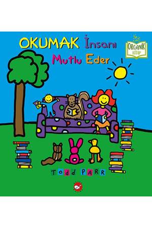 Okumak İnsanı Mutlu Eder Organik Kitaplar