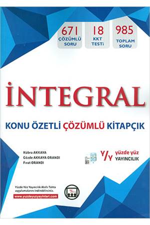 Yüzde Yüz Matematik İntegral Konu Özetli Çözümlü Kitapçık