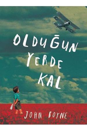 OLDUĞUN YERDE KAL