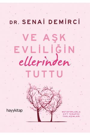 Ve Aşk Evliliğin Ellerinden Tuttu