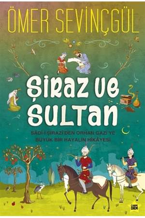 Şiraz ve Sultan