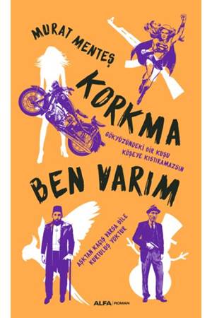 Korkma Ben Varım