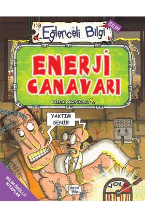 Enerji Canavarı - Eğlenceli Bilgi