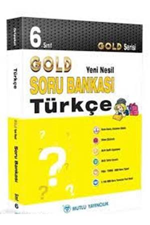 YENİ NESİL GOLD TÜRKÇE SORU BANKASI 6.SINIF