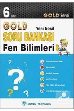 YENİ NESİL GOLD FEN BİLİMLERİ SORU BANKASI 6.SINIF