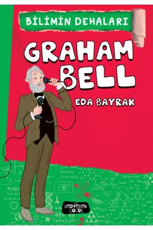 Graham Bell - Bilimin Dehaları
