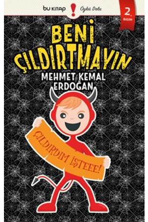 Beni Çıldırtmayın / Çıldırdım İşteee!