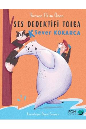 Ses Dedektifi Tolga-K Sever Kokarca