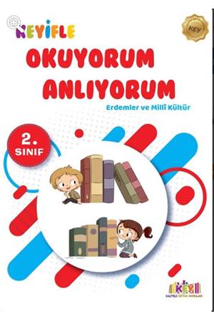 2. Sınıf Keyifle Okuyorum Anlıyorum (Erdemler Ve Milli Kültür) Key Yayınları