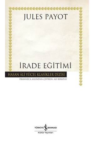 İrade Eğitimi Hasan Ali Yücel Klasikleri