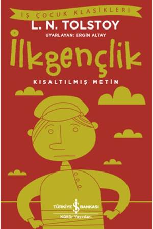 İlkgençlik Kısaltılmış Metin