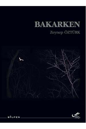 BAKARKEN / ŞİİR