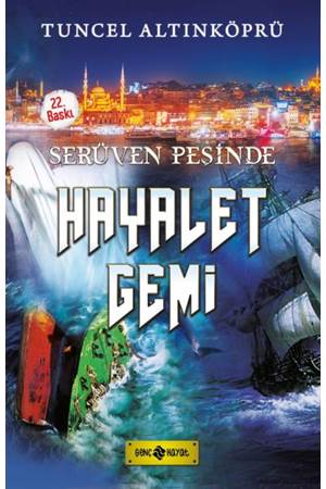 Serüven Peşinde 05 - Hayalet Gemi