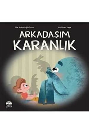 Arkadaşım Karanlık