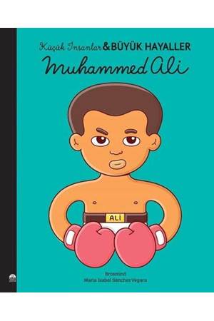 Küçük İnsanlar Büyük Hayaller - Muhammed Ali