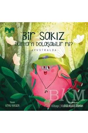 Martı Ç- Bir Sakız Dünyayı Dolaşabilir mi? Avusturalya