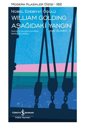Aşağıdaki Yangın Deniz Üçlemesi 3 Modern Klasikler Dizisi